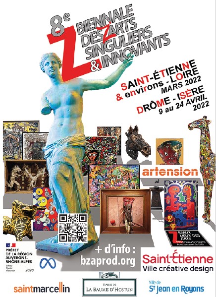 Affiche de la 8eme Biennale des arts singuliers-Saint-Etienne et ses environs-Loire-Drôme-Isère 2022.